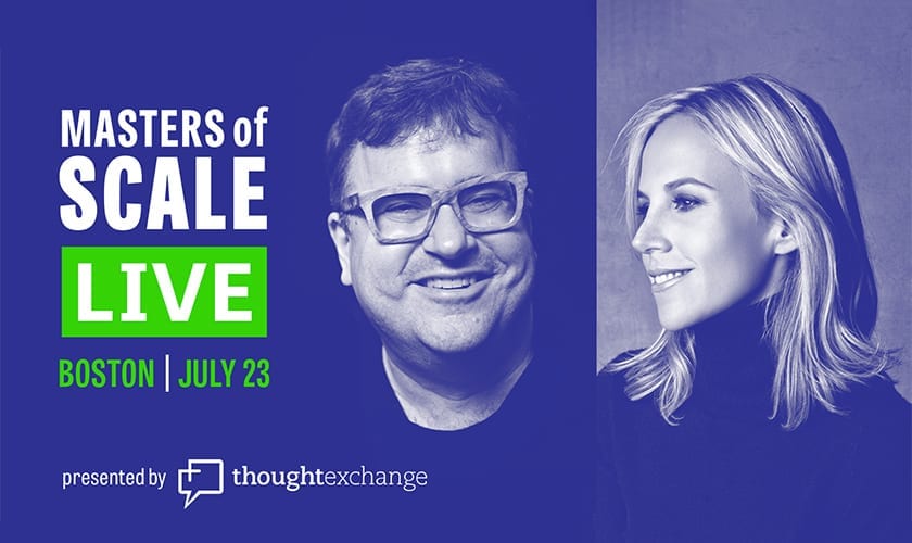 Featured image for “ThoughtExchange proudly presents Masters of Scale Live in Boston”